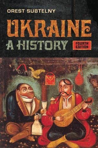 9781442640160: Ukraine: A History