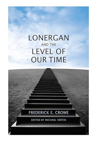 Imagen de archivo de Lonergan and the Level of Our Time a la venta por HPB-Red