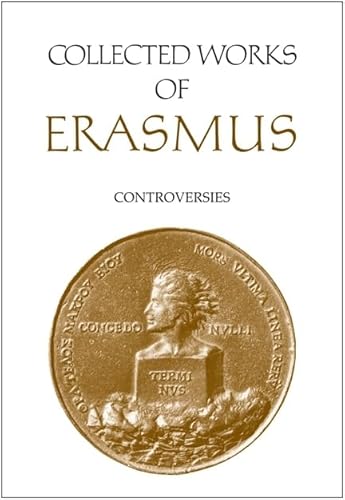 Collected Works of Erasmus: Controversies, Volume 82 (9781442641150) by Erasmus, Desiderius