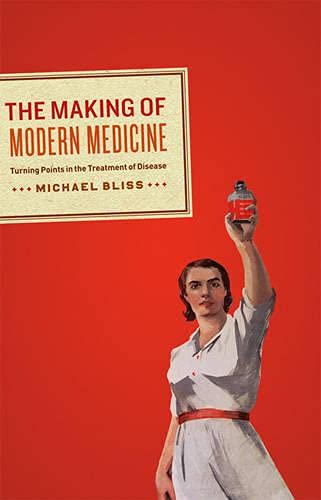 Beispielbild fr The Making of Modern Medicine: Turning Points in the Treatment of Disease zum Verkauf von ThriftBooks-Atlanta