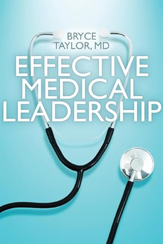 Beispielbild fr Effective Medical Leadership zum Verkauf von HPB-Red