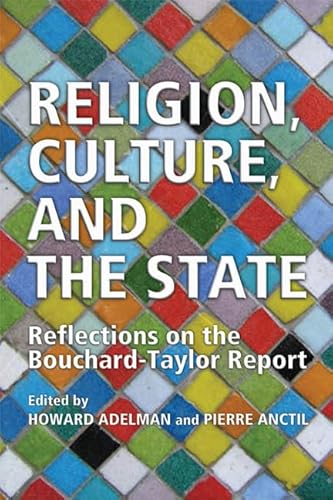 9781442642614: Religion, Culture, and the State: Reflections on the Bouchard-Taylor Report