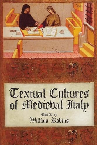 9781442642720: Textual Cultures of Medieval Italy