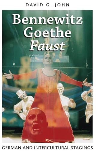 Imagen de archivo de Bennewitz, Goethe, 'Faust': German and Intercultural Stagings (German and European Studies) a la venta por Atticus Books