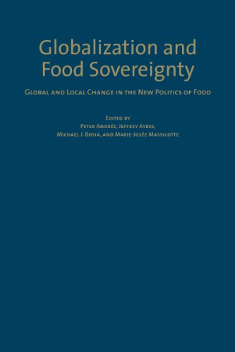 9781442643758: Globalization and Food Sovereignty: Global and Local Change in the New Politics of Food (Studies in Comparative Political Economy and Public Policy)