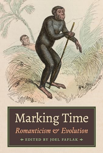 Stock image for Marking Time: Romanticism and Evolution for sale by Mispah books