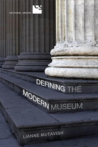 Beispielbild fr Defining the Modern Museum zum Verkauf von Blackwell's