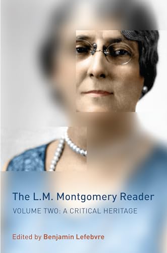 Beispielbild fr The L. M. Montgomery Reader: A Critical Heritage: Vol 2 zum Verkauf von Revaluation Books