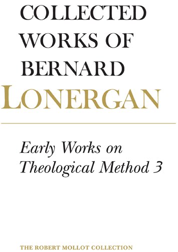 Beispielbild fr Early Works on Theological Method 3. Collected Works of Bernard Lonergan Volume 24 zum Verkauf von The Bookseller