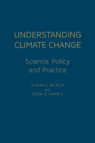 9781442646520: Understanding Climate Change: Science, Policy, and Practice