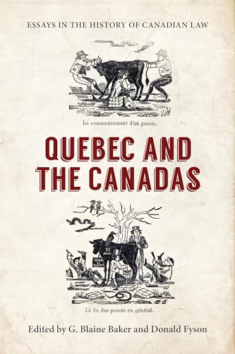 9781442648159: Essays in the History of Canadian Law, Volume XI: Quebec and the Canadas