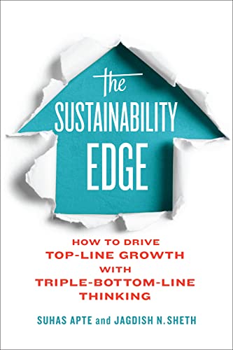 Imagen de archivo de The Sustainability Edge: How to Drive Top-Line Growth with Triple-Bottom-Line Thinking (Rotman-Utp - Business and Sustainability) a la venta por Zoom Books Company