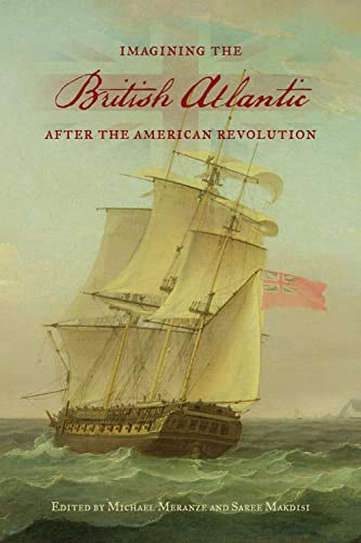 Stock image for Imagining the British Atlantic after the American Revolution for sale by ThriftBooks-Atlanta