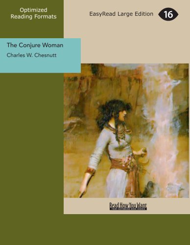 The Conjure Woman (9781442901643) by Chesnutt, Charles W.