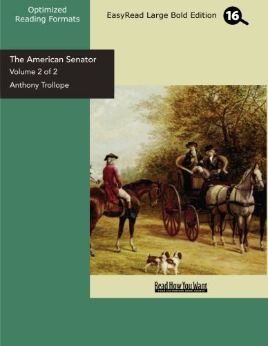 The American Senator: Easyread Large Bold Edition (9781442903203) by Trollope, Anthony