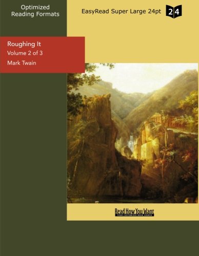 Roughing It: Easyread Super Large 24pt Edition (9781442903470) by Twain, Mark