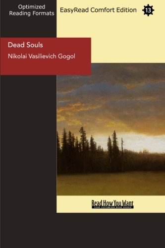 Dead Souls: Easyread Comfort Edition (9781442904224) by Gogol, Nikolai Vasilevich