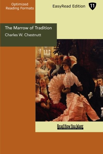 9781442909175: The Marrow of Tradition (EasyRead Edition)