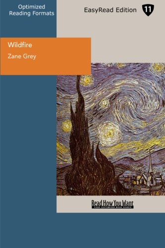 Wildfire: Easyread Edition (9781442913226) by Grey, Zane