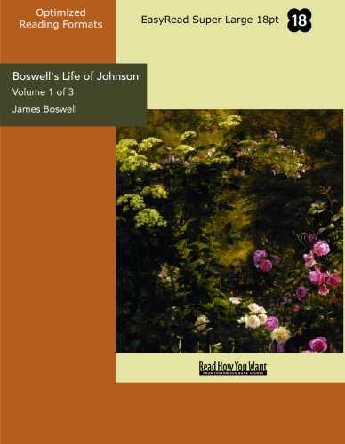 Boswell's Life of Johnson: Easyread Super Large 18pt Edition (9781442915978) by Boswell, James