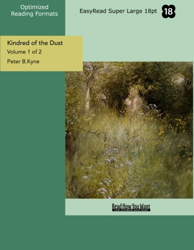 Kindred of the Dust: Easyread Super Large 18pt Edition (9781442916487) by Kyne, Peter B.