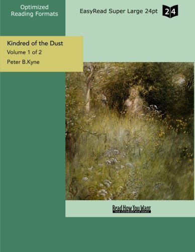 Kindred of the Dust: Easyread Super Large 24pt Edition (9781442916524) by Kyne, Peter B.