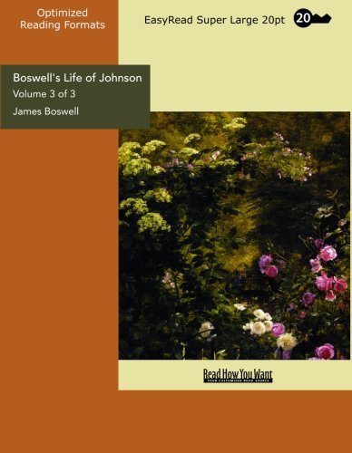 Boswell's Life of Johnson: Easyread Super Large 20pt Edition (9781442916661) by Boswell, James