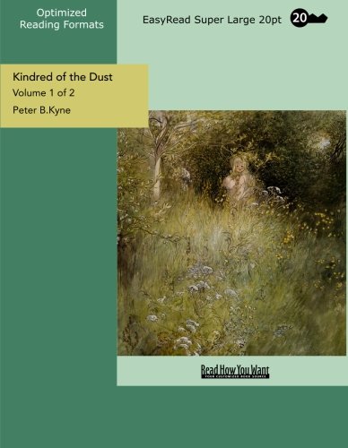 Kindred of the Dust: Easyread Super Large 20pt Edition (9781442916920) by Kyne, Peter B.