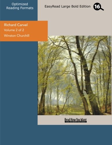 Richard Carvel: Easyread Large Bold Edition (9781442919006) by Churchill, Winston