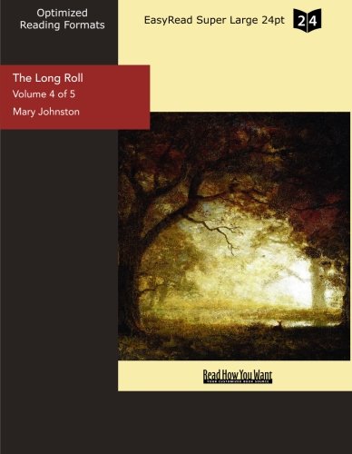 The Long Roll: Easyread Super Large 24pt Edition (9781442920194) by Johnston, Mary