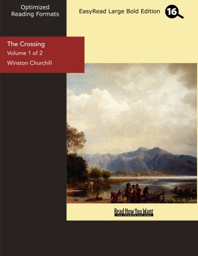 The Crossing: Easyread Large Bold Edition (9781442920750) by Churchill, Winston