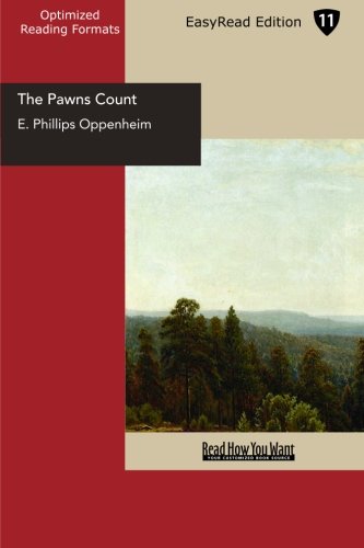 The Pawns Count: Easyread Edition (9781442922457) by Oppenheim, E. Phillips