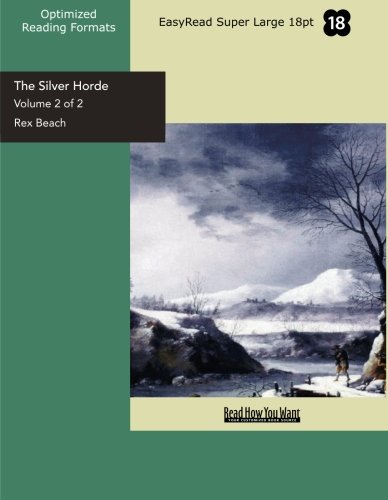 The Silver Horde: Easyread Super Large 18pt Edition (9781442922518) by Beach, Rex