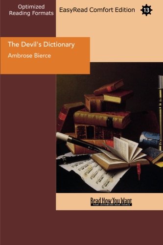 The Devil's Dictionary: Easyread Comfort Edition (9781442923911) by Bierce, Ambrose