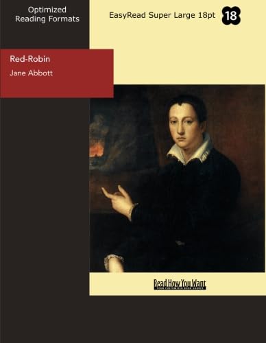 Red-Robin (EasyRead Super Large 18pt Edition) (9781442925717) by Abbott, Jane