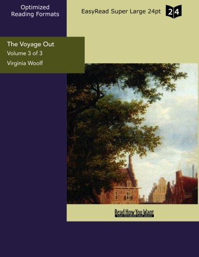 The Voyage Out: Easyread Super Large 24pt Edition (9781442925809) by Woolf, Virginia