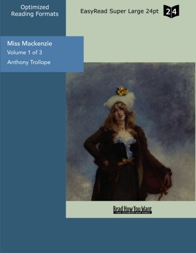 Miss Mackenzie: Easyread Super Large 24pt Edition (1) (9781442930087) by Trollope, Anthony