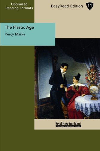 9781442930896: The Plastic Age (EasyRead Edition)