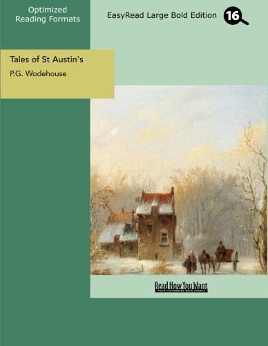 Tales of St Austin's: Easyread Large Bold Edition (9781442932395) by Wodehouse, P. G.