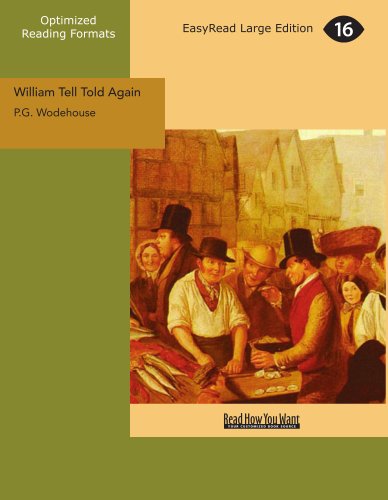 Stock image for William Tell Told Again (EasyRead Large Edition) for sale by Revaluation Books