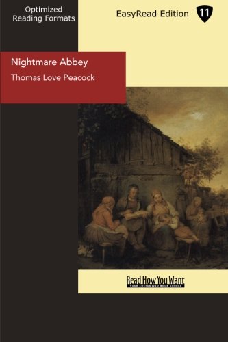 Nightmare Abbey: Easyread Edition (9781442933019) by Peacock, Thomas Love
