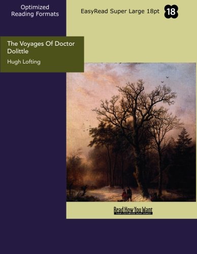 The Voyages Of Doctor Dolittle (EasyRead Super Large 18pt Edition) - Lofting, Hugh