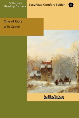 One of Ours: Easyread Comfort Edition (9781442934047) by Cather, Willa