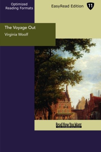 The Voyage Out: Easyread Edition (9781442934276) by Woolf, Virginia