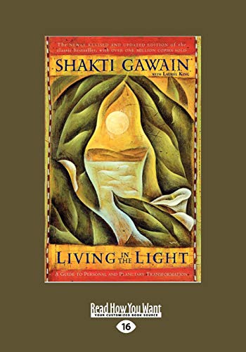 9781442950276: Living in the Light: A Guide to Personal and Planetary Transformation