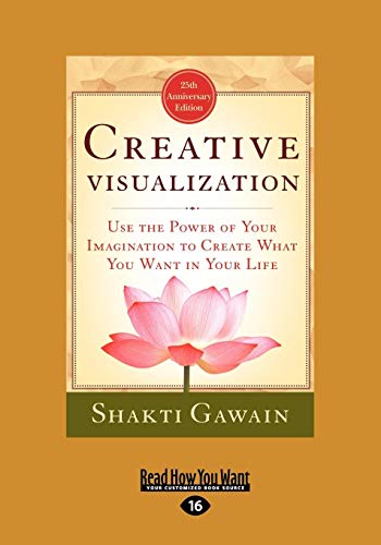 9781442950320: Creative Visualization: Use The Power of Your Imagination to Create What You Want In Your Life