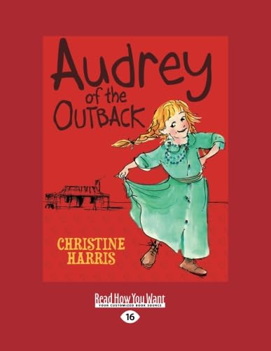 Audrey of the Outback (9781442951570) by Harris, Christine