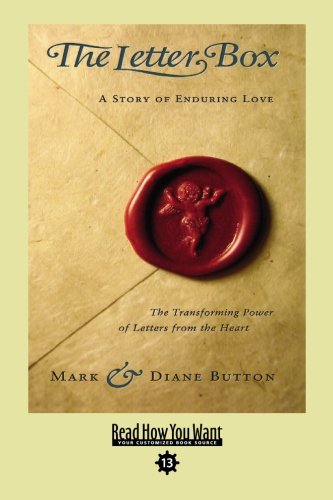 The Letter Box: A Story of Enduring Love: Easy Read Comfort Edition (9781442952843) by Button, Mark