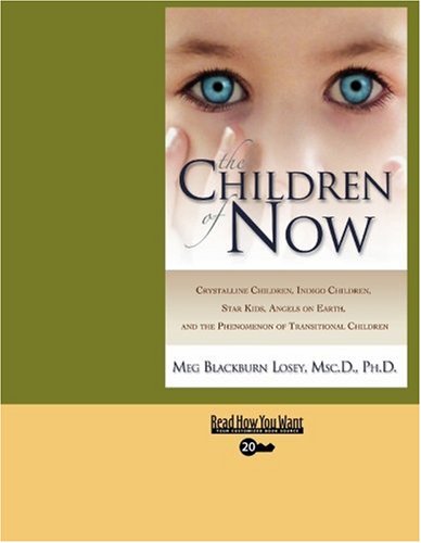 9781442957107: The Children of Now (EasyRead Super Large 20pt Edition)