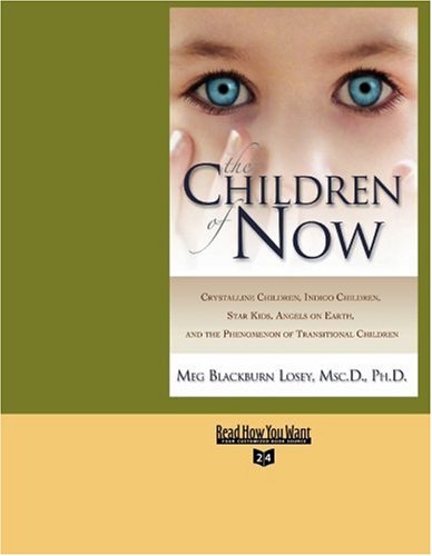 9781442957114: The Children of Now (EasyRead Super Large 24pt Edition)